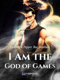 I_Am_the_God_of_Games