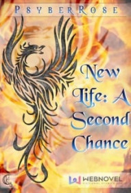 New Life ： A Second Chance