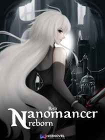 Nanomancer Reborn