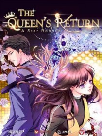 A Star Reborn： The Queen's Return