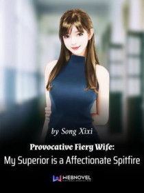 Provocative Fiery Wife： My Superior is a Affection