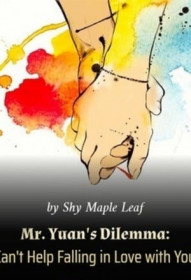 Mr. Yuan's Dilemma： Can't Help Falling in Love wit